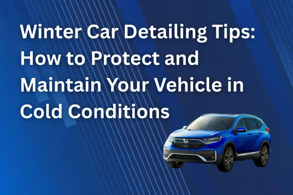 Winter car detailing tips
