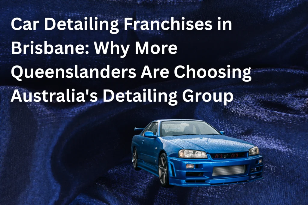 Car Detailing Franchises